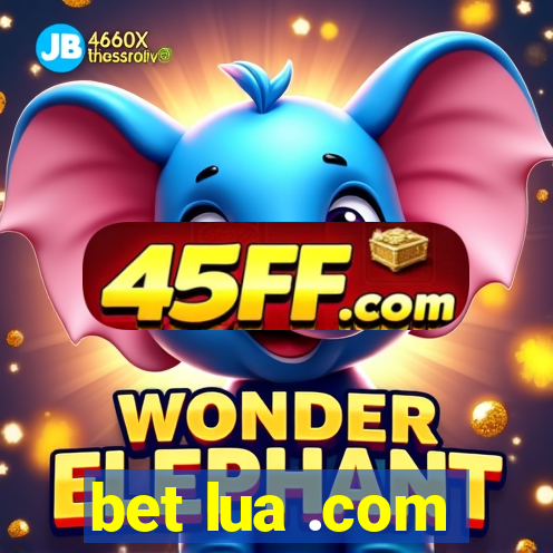 bet lua .com